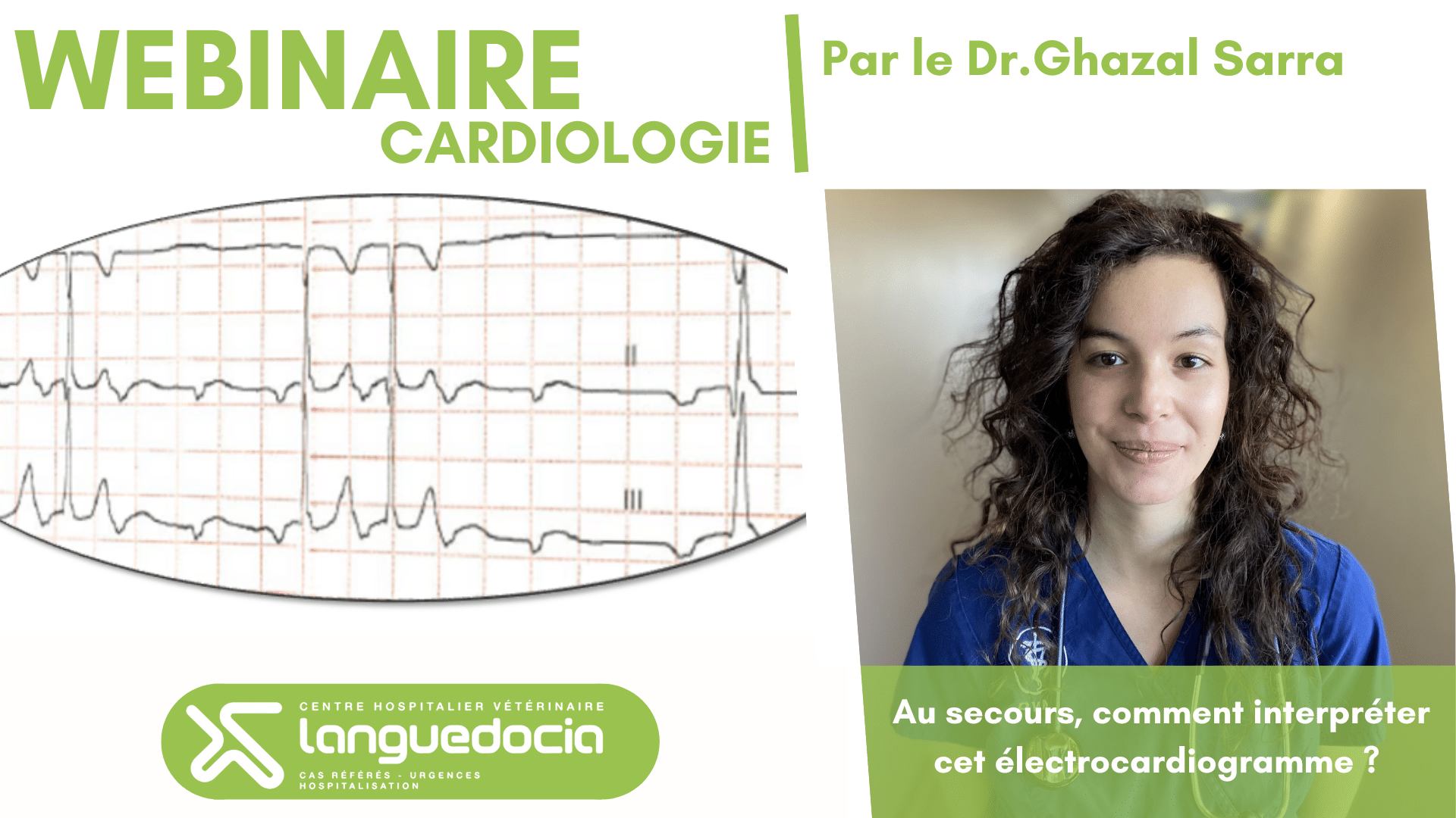 5 - Webinaire Cardiologie : Au secours, comment interpréter cet électrocardiogramme ?